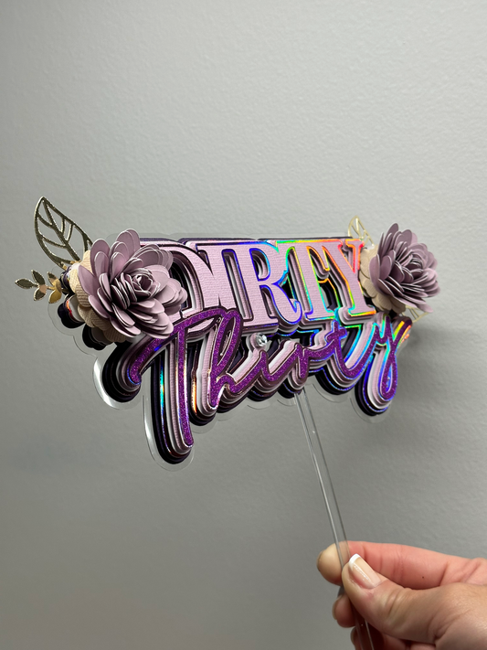 Dirty Thirty Cake Topper