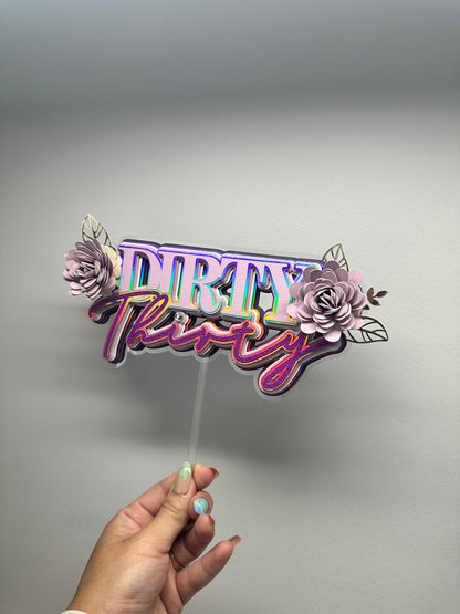 Dirty Thirty Cake Topper